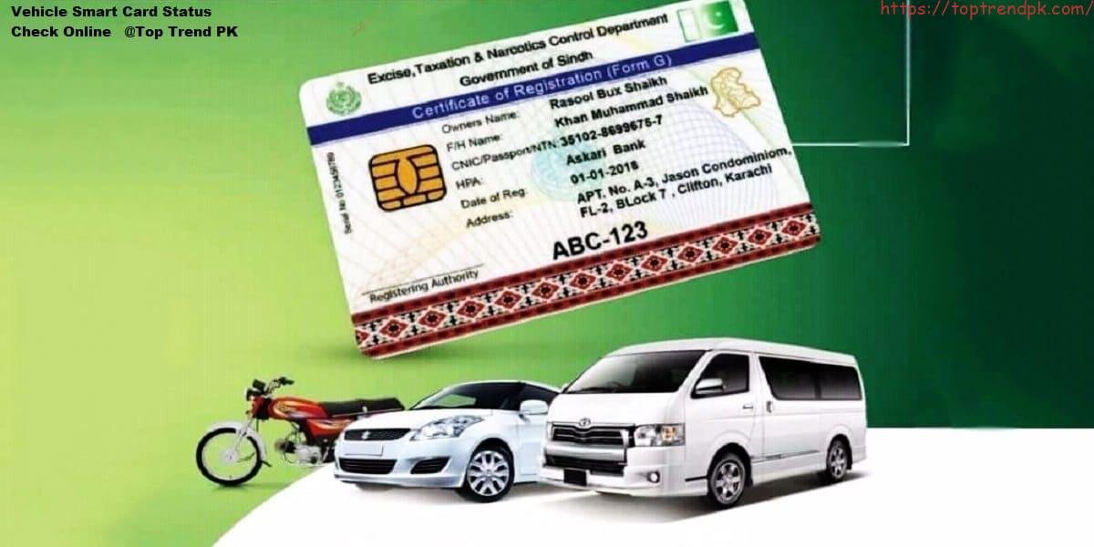 Vehicle Smart Card Status Check Online Islamabad