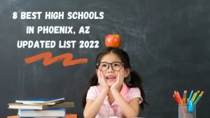 8 Best High Schools in Phoenix, AZ Updated List 2024