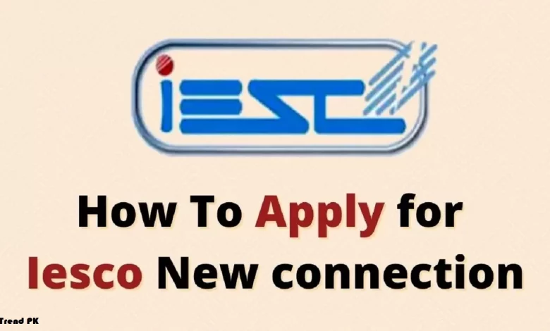How to Apply Online for IESCO New Connection