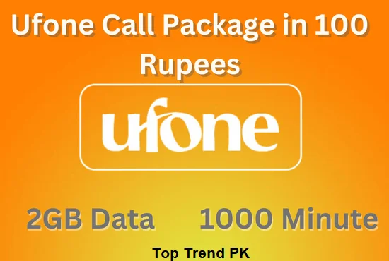 Ufone Call Package in 100 Rupees