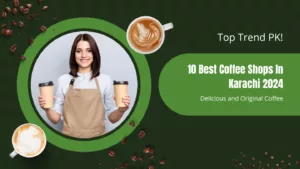 Good News Here Is 10 Best Coffee Shops In Karachi 2024