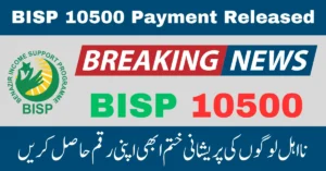 Latest News: BISP 10500 Payment Online Registration Started Apply Now
