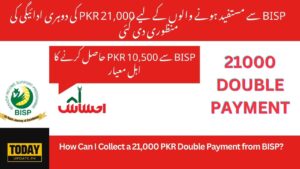 21000 PKR Double Payment Approved For BISP Beneficiaries